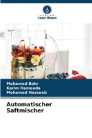 Automatischer Saftmischer (German Edition) 6630282876 Book Cover
