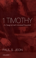 1 Timothy, Volume 1 1532602413 Book Cover