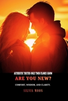 Authentic Truths only Twin Flames Know: Are you new? B0939DXSYP Book Cover