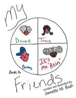 Book 2: My Friends 1514473704 Book Cover