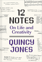 12 Notes: On Life and Creativity 1419752561 Book Cover