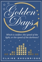 Golden Days 1095844377 Book Cover