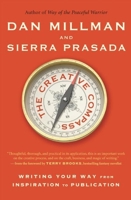 The Creative Compass: Writing Your Way from Inspiration to Publication 1932073655 Book Cover