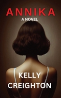 Annika: A knockout domestic noir about addiction and identity 1068196386 Book Cover