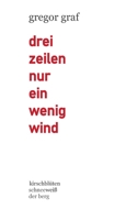 drei zeilen nur ein wenig wind (German Edition) 3752611065 Book Cover