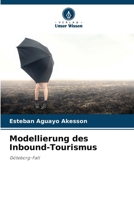 Modellierung des Inbound-Tourismus (German Edition) 6209541437 Book Cover