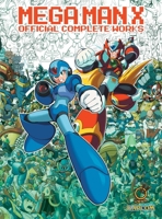 Mega Man X: Official Complete Works Hc 1772940755 Book Cover