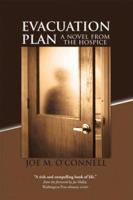 Evacuation Plan: a novel from the hospice 0974070386 Book Cover