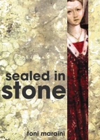 Sealed in Stone (City Lights Italian Voices) 0872863883 Book Cover