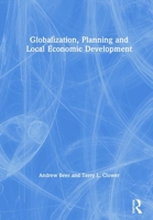 Globalization, Planning and Local Economic Development 1138810304 Book Cover