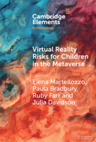 Virtual Reality Risks for Children in the Metaverse: An Examination Through Criminological Perspectives 1009620150 Book Cover
