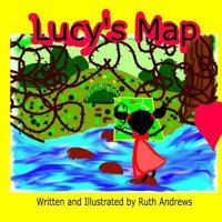 Lucy's Map (Lucy Loves) 1494968843 Book Cover