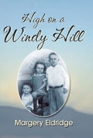 High on a Windy Hill 1571684808 Book Cover