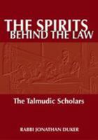 The Spirits Behind the Law: The Talmudic Scholars 9657108977 Book Cover