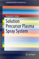 Solution Precursor Plasma Spray System 3319353322 Book Cover