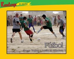 Futbol = Soccer 1615416013 Book Cover