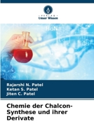 Chemie der Chalcon-Synthese und ihrer Derivate (German Edition) 6202332808 Book Cover