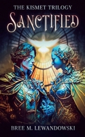 Sanctified B0HB796X2X Book Cover