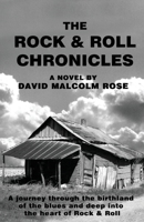 The Rock and Roll Chronicles 1456404296 Book Cover