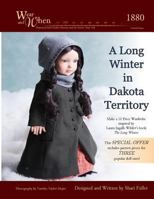 A Long Winter in Dakota Territory (Black and White Interior) (Wear and When) 1983866466 Book Cover