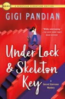 Under Lock & Skeleton Key 1250804981 Book Cover