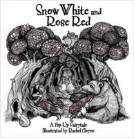 Snow White and Rose Red: A Pop-Up Fairytale 1857078810 Book Cover