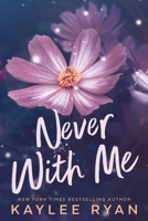 Never with Me 1949151700 Book Cover