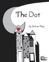 The Dot That Couldn't Sit Still 1850773297 Book Cover