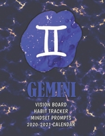 Gemini . Vision Board . Habit Tracker . Mindset Prompts . 2020 - 2021 Calendar 1710389567 Book Cover
