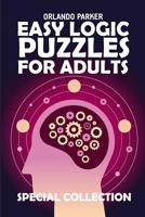 Easy Logic Puzzles For Adults: Mintonette Puzzles 1793051755 Book Cover