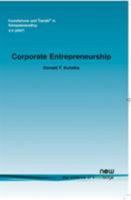 Corporate Entrepreneurship (Foundations and Trends(R) in Entrepreneurship) 1601980221 Book Cover