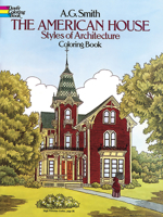 The American House Styles of Architecture 0486244725 Book Cover