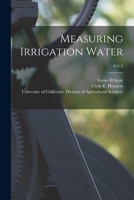 Measuring Irrigation Water; C473 1014508525 Book Cover