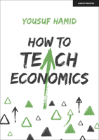 How to Teach Economics 1915261058 Book Cover