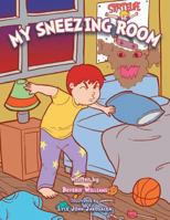 My Sneezing Room 1493190091 Book Cover