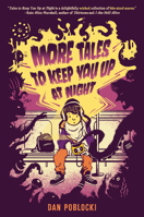 More Tales to Keep You Up at Night 059338752X Book Cover
