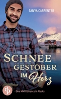 Schneegestöber im Herz: Eine MM Romance in Alaska (German Edition) 3989985787 Book Cover