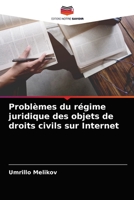 Probl�mes du r�gime juridique des objets de droits civils sur Internet 6204033964 Book Cover