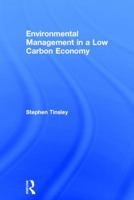 Environmental Management in a Low Carbon Economy 0415855489 Book Cover