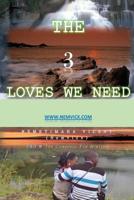 The 3 Loves We Need 1548282146 Book Cover
