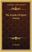 The Proofs Of Spirit Forces 1142851265 Book Cover