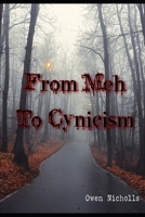 From Meh to Cynicism B0GZDWF7KF Book Cover