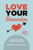 Love Your Stewardess 0228891582 Book Cover