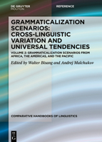 Grammaticalization Scenarios from Africa, the Americas, and the Pacific 3110712644 Book Cover