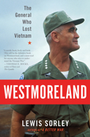 Westmoreland: The General Who Lost Vietnam 0547844921 Book Cover