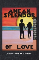 Anear Splendor of Love B0BR8YJ4FT Book Cover