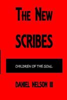 The New Scribes: Children of the Soul 1731400160 Book Cover