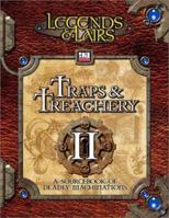 Traps & Treachery II: A Sourcebook of Deadly Machinations (Legends & Lairs, d20 System) 158994027X Book Cover