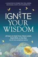 Ignite Your Wisdom 1792387636 Book Cover