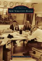 New York City Radio (Images of America: New York) 0738598097 Book Cover